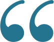Quotation mark symbol in teal blue representing testimonials or patient reviews.